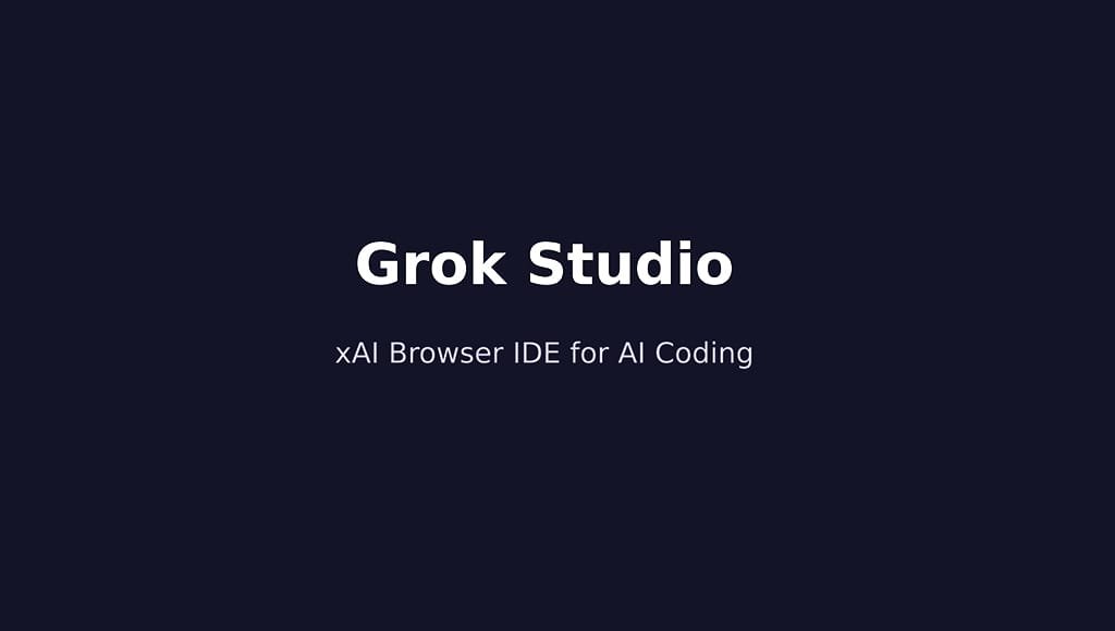Grok Studio