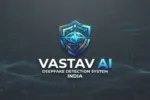 Vastav AI: A IA que detecta deepfakes com precisão 14 Vastav AI: A IA que detecta deepfakes com precisão